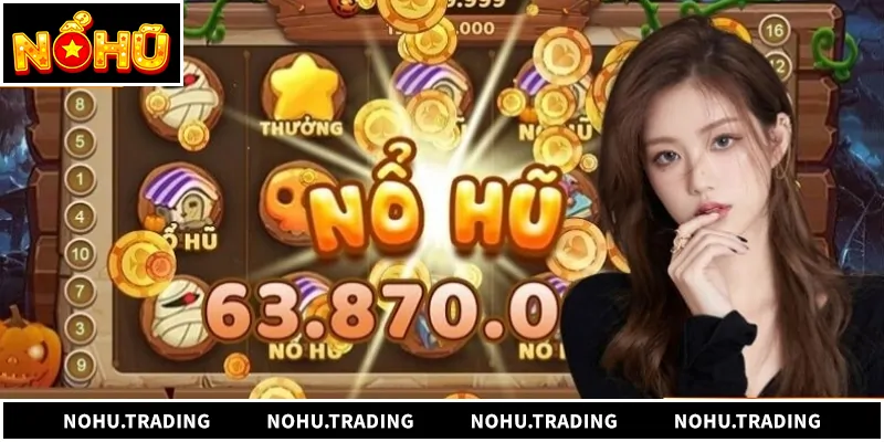 Tải Game Nổ Hũ - Trải Nghiệm Slot Đổi Thưởng Đỉnh Cao